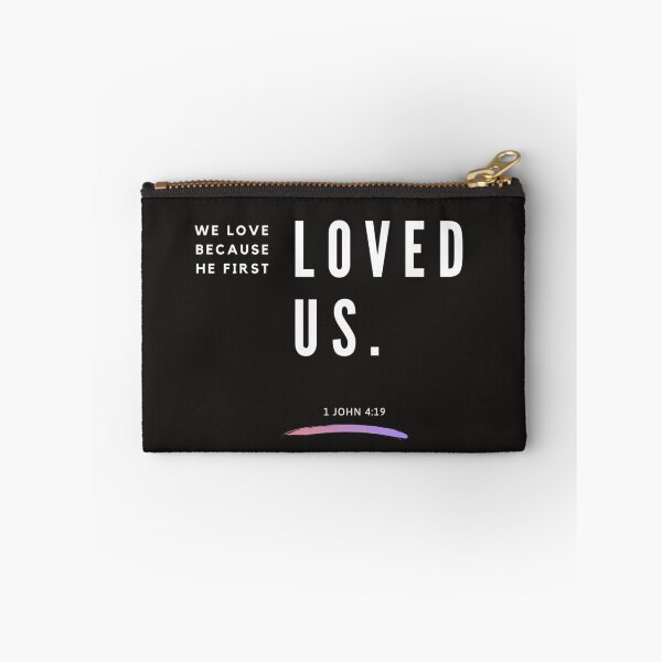 Item preview, We Love Because He First Loved Us  designed and sold by HerMindSpeaks.