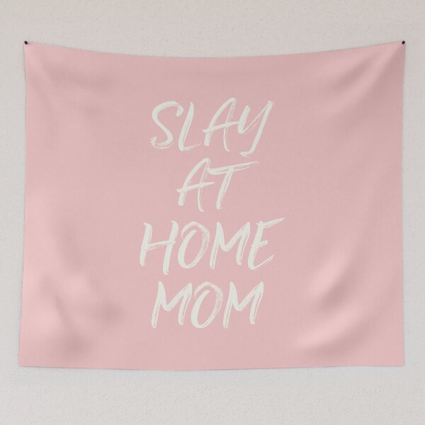 Item preview, Slay At Home Mom designed and sold by OpalEllery.