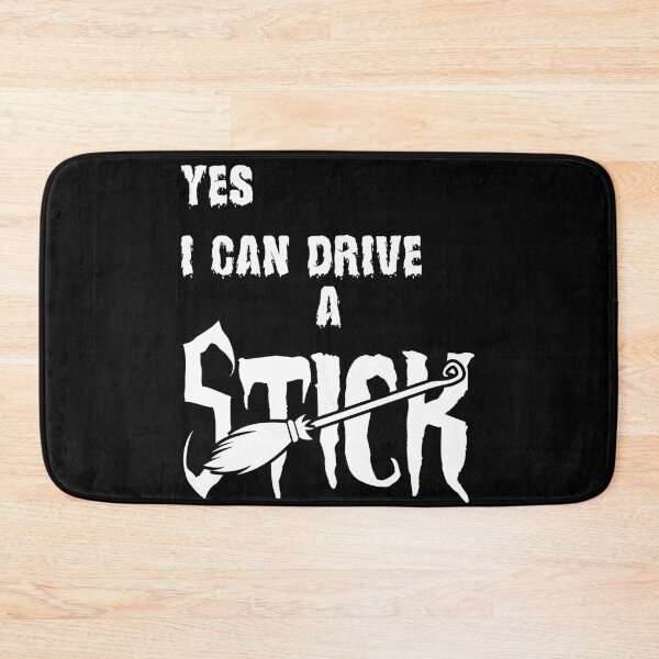 Item preview, Yes I Can Drive A Stick designed and sold by EmaDesigns.
