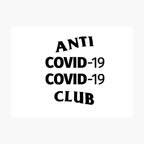 Item preview, Anti Covid-19 Covid-19 Club designed and sold by uttarF-toN.