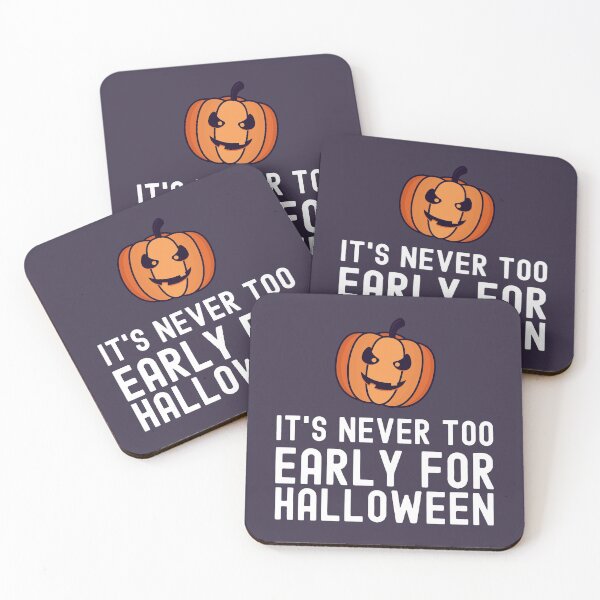 Item preview, It's never too early for Halloween designed and sold by Statim.