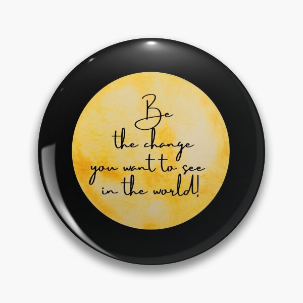 Item preview, Be the Change you want to see in the world - Mahatma Gandhi Saying designed and sold by conceptDVS.