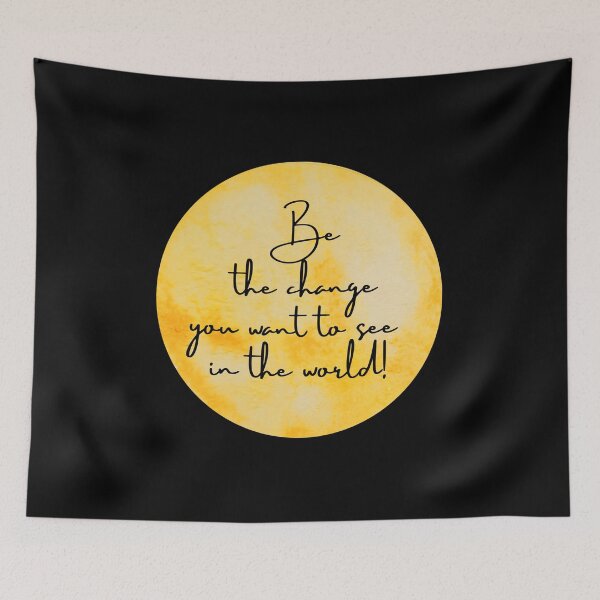 Item preview, Be the Change you want to see in the world - Mahatma Gandhi Saying designed and sold by conceptDVS.