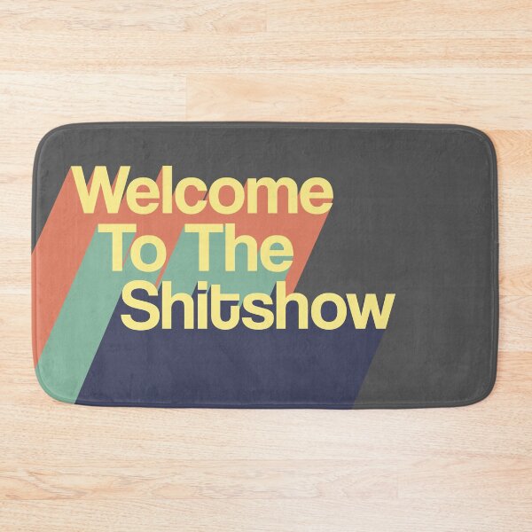 Item preview, Welcome to The Shitshow designed and sold by KimVanG.
