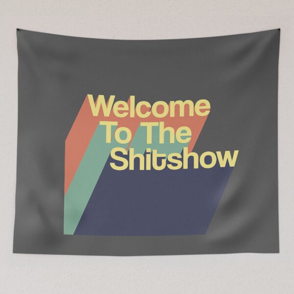 Item preview, Welcome to The Shitshow designed and sold by KimVanG.