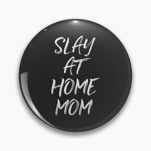 Item preview, Slay At Home Mom | Black and White Text Design designed and sold by OpalEllery.