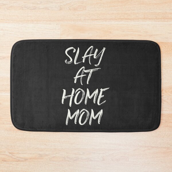 Item preview, Slay At Home Mom | Black and White Text Design designed and sold by OpalEllery.