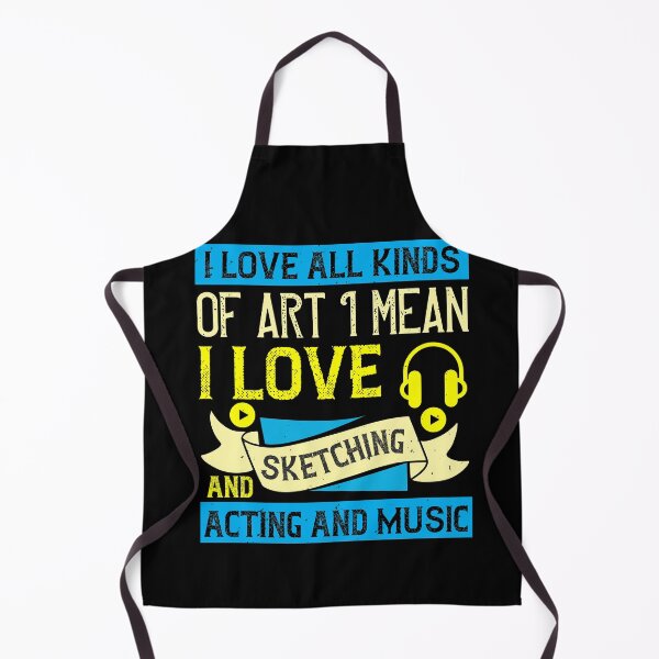 Item preview, I Love All Kinds Of Arts | Sketching Acting And Music designed and sold by teamph.