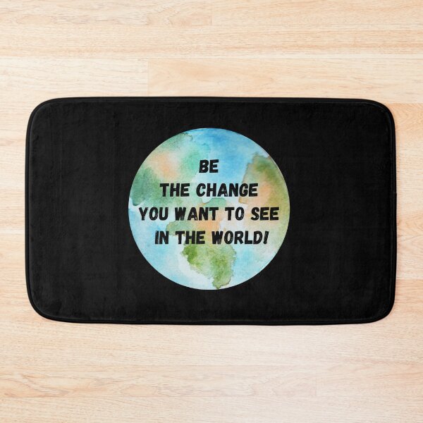 Item preview, Be the Change you want to see in the world - Mahatma Gandhi Saying designed and sold by conceptDVS.