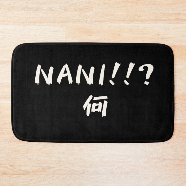Item preview, Funny anime - funny omae wa meme, nani means what, Japanese Kanji gift  designed and sold by looktor.