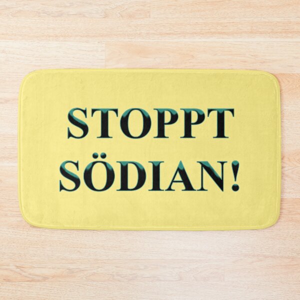 Item preview, STOP SÖDIAN! designed and sold by ARTmanhART.