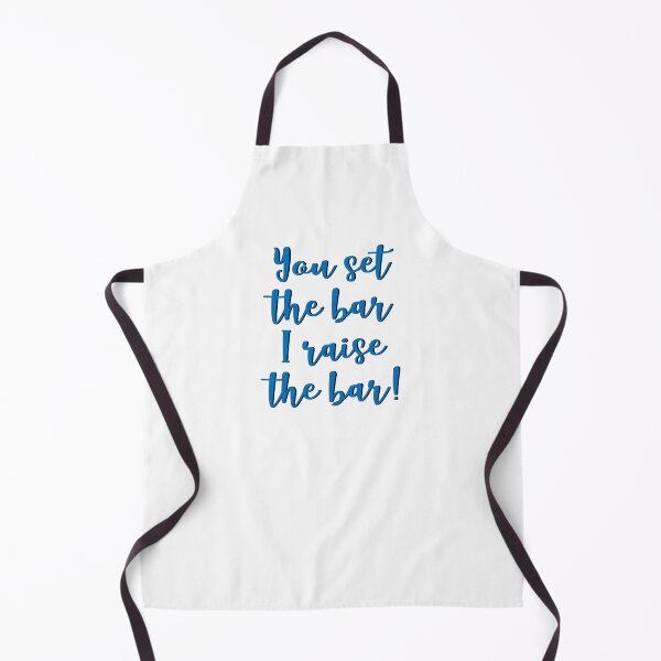 Item preview, YOU SET THE BAR I RAISE THE BAR! designed and sold by MallsD.