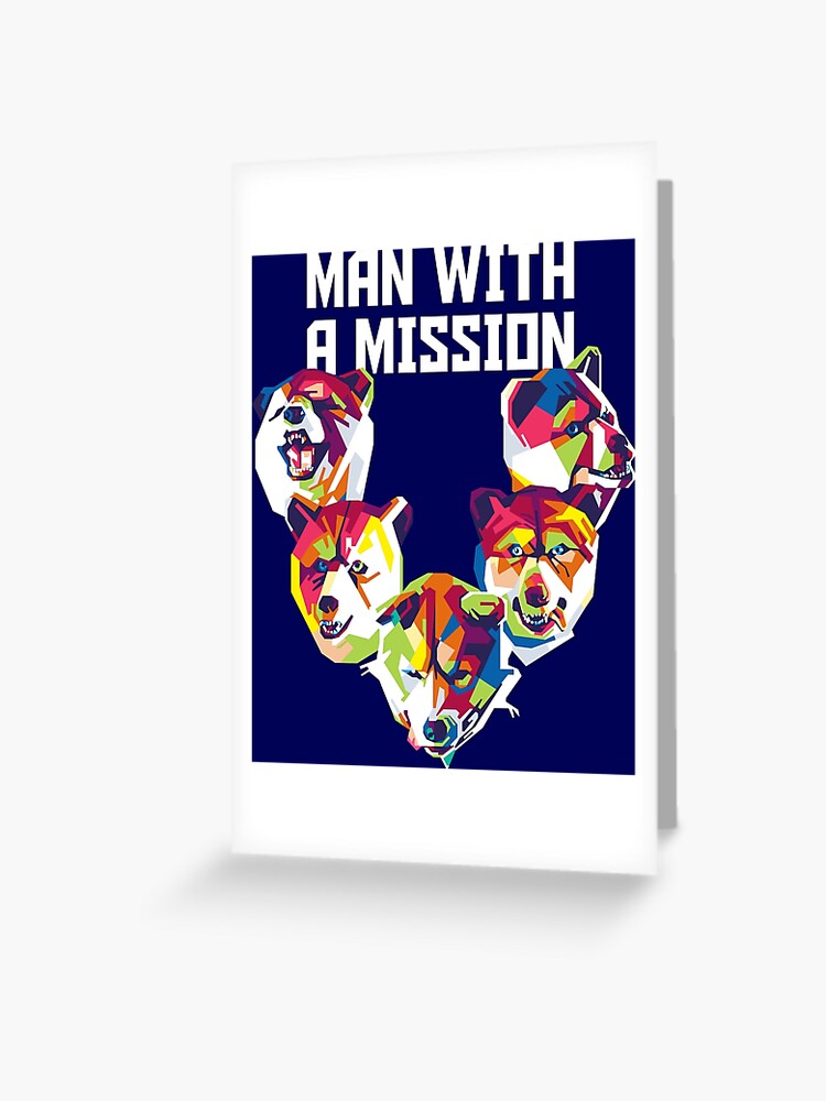 Man with a mission band wpap popart Greeting Card for Sale by nudimsign |  Redbubble