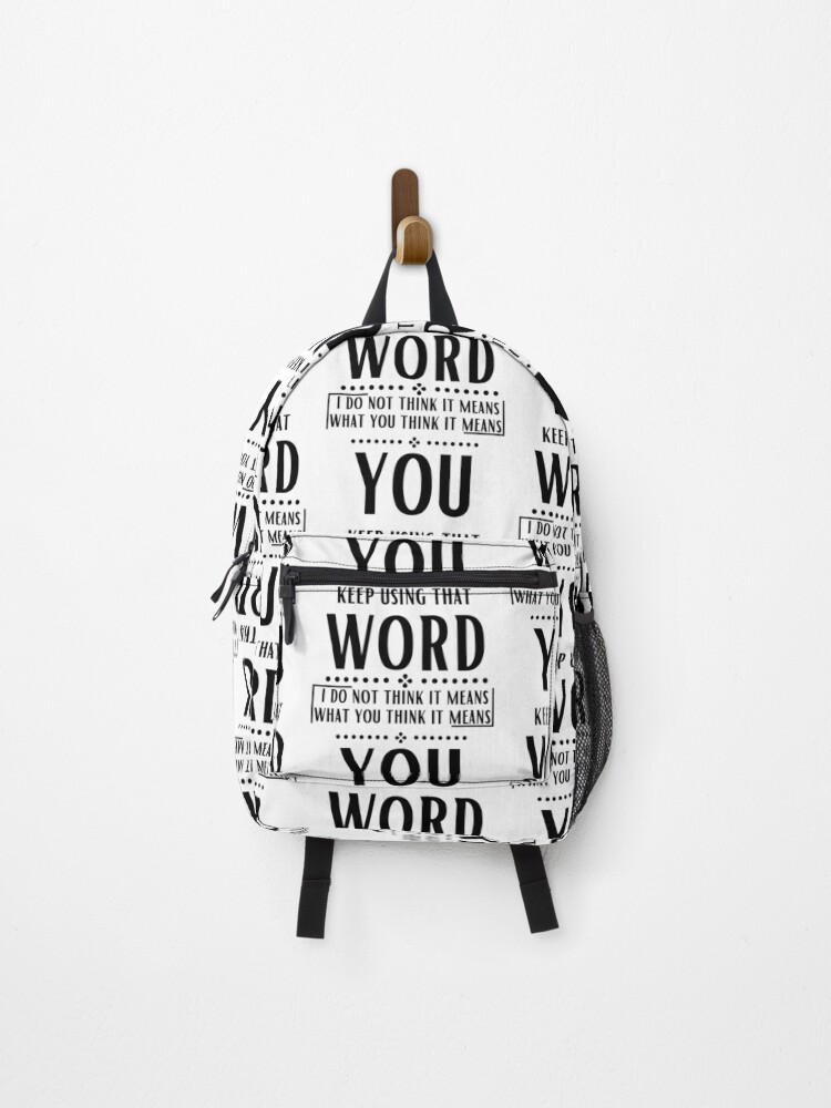 Thumbnail 1 of 3, Backpack, You keep using that word designed and sold by OneTimeEngineer.