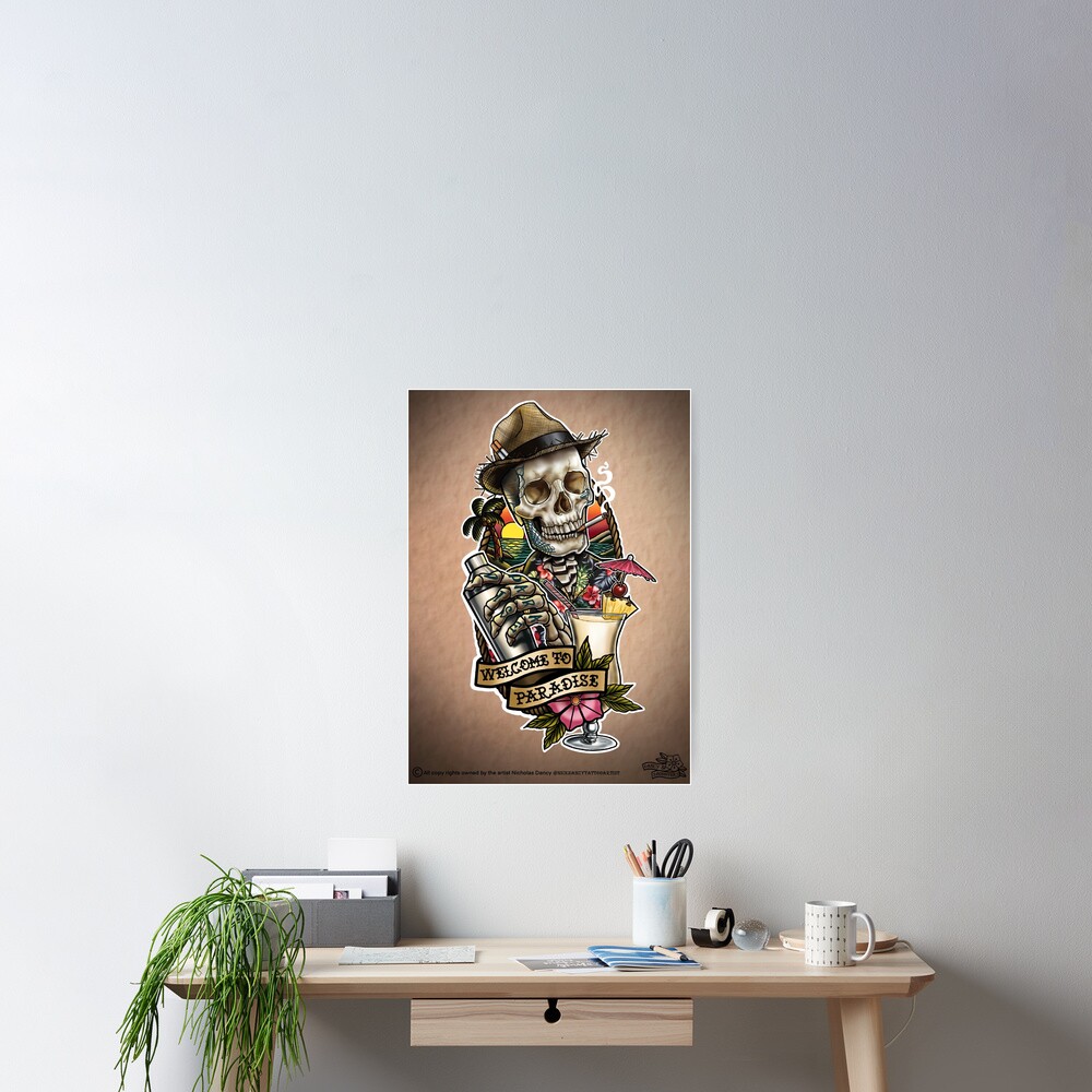&ldquo;Welcome to paradise&rdquo; Poster by Nickdancytattoo | Redbubble