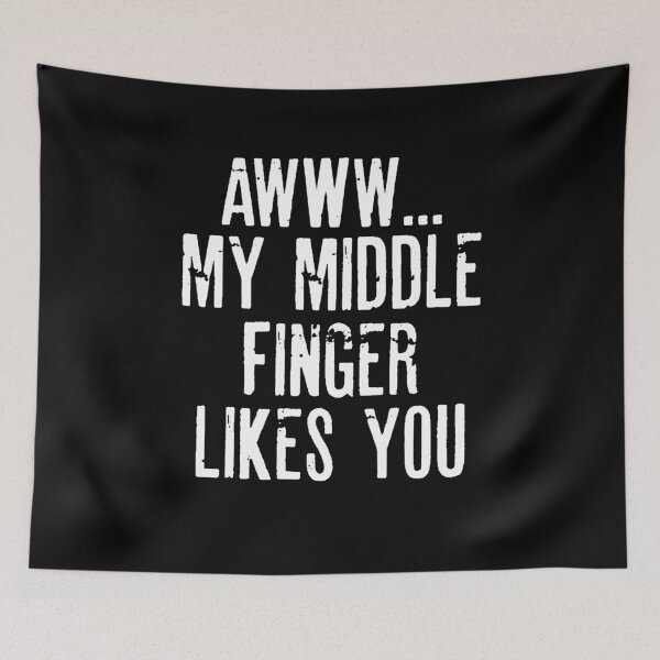 Item preview, AWWW... MY LE FINGER LIKES YOU | Funny quotes designed and sold by RafaelLopezz.
