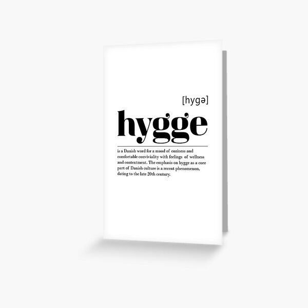 Hygge definition saying danish , Cosy lifestyle Funny decorative design Greeting Card