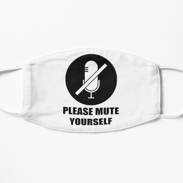 Please mute yourself. Mask