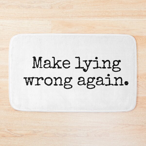 Item preview, Make Lying Wrong Again. Protest typewriter style designed and sold by MoClan-Graphics.