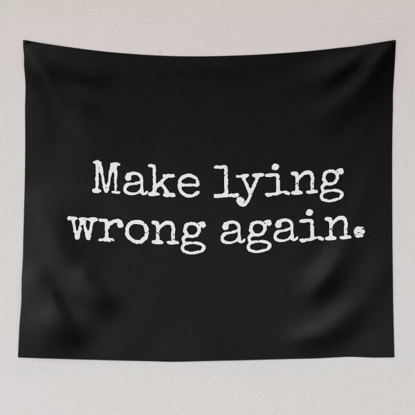 Item preview, Make Lying Wrong Again. Protest typewriter style designed and sold by MoClan-Graphics.
