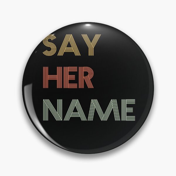 Item preview,  SAY HER NAME Essentia designed and sold by AYMEDD.