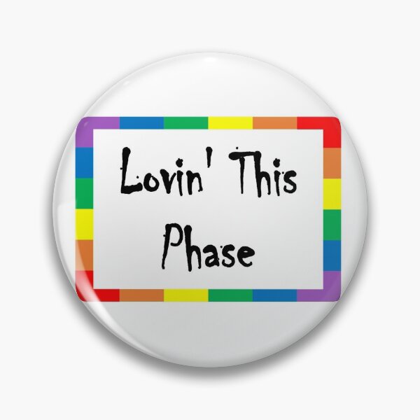 Item preview, Loving This Phase Pride LGBT Graphic designed and sold by alex96207.