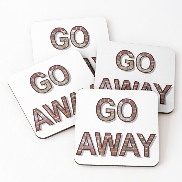 Item preview, GO AWAY 03, humour, T-shirt. designed and sold by JulianFJones.