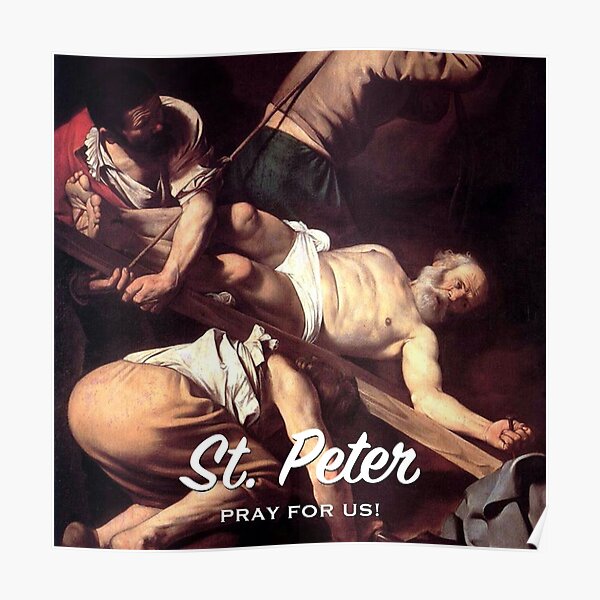 St. Peter, Pray for Us! - 1 Poster