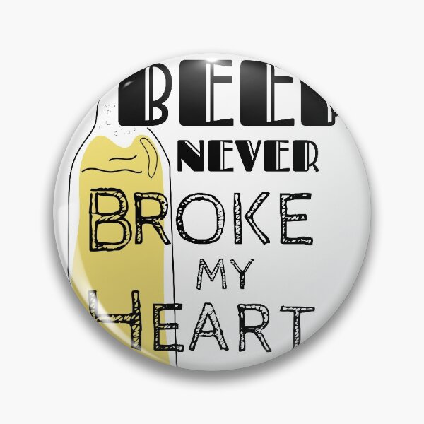 Item preview, long neck Beer never broke my Heart designed and sold by DearDesign.