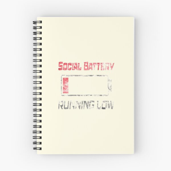 Item preview, Social Battery Running Low designed and sold by Magic-Moon.