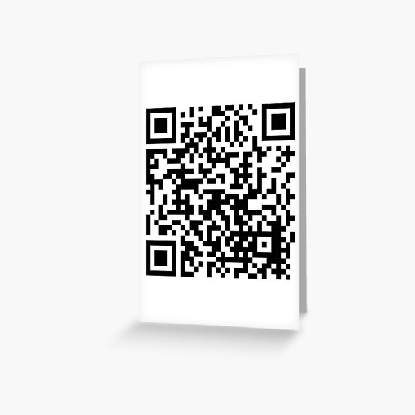 Rick Roll QR code disguised as bitcoin QR code | Greeting Card