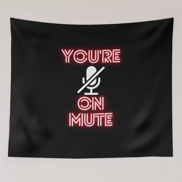Item preview, You Are On Mute designed and sold by The Little Wood Cottage.