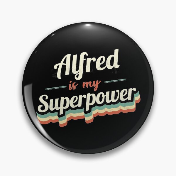 Artikelvorschau, Alfred ist meine Supermacht entworfen und verkauft von Custom365.