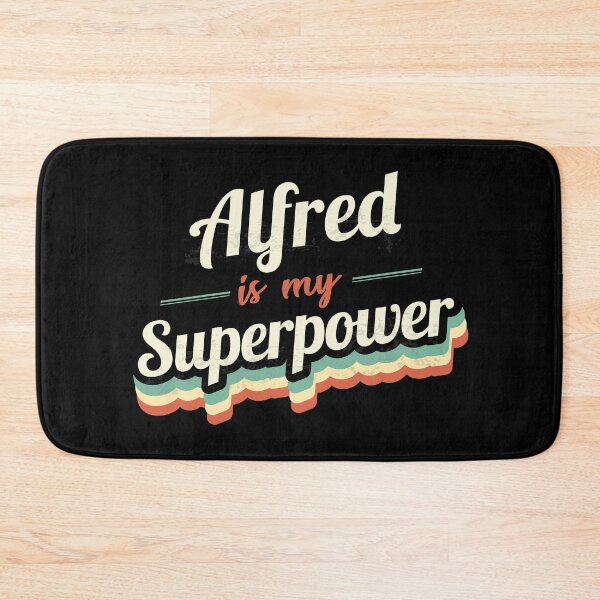 Item preview, Alfred is my Superpower  designed and sold by Custom365.