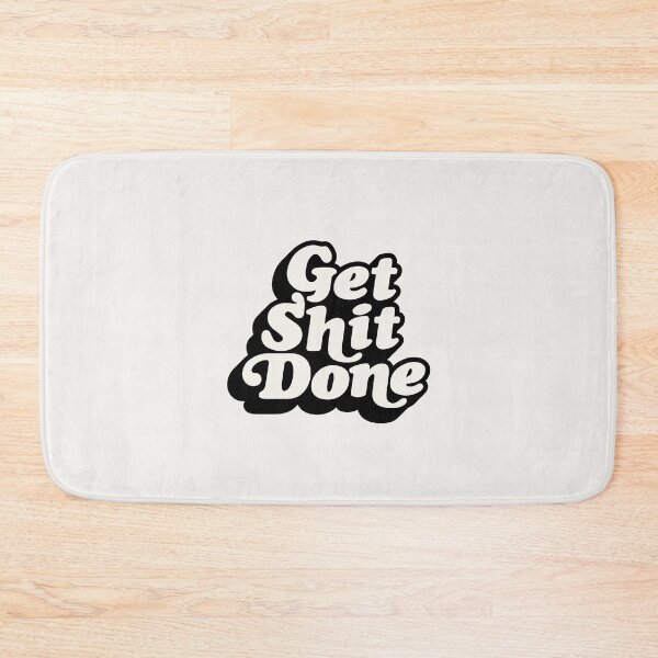 Item preview, GET SHIT DONE black and white designed and sold by MotivatedType.