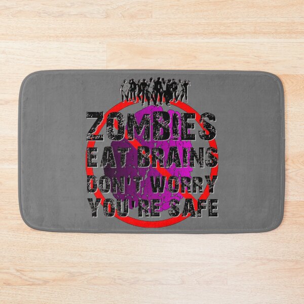 Item preview, Zombies Eat Brains - Don't Worry, You're Safe! designed and sold by OriginalDP.