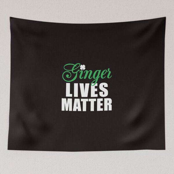 Item preview, Ginger Lives Matter, Funny St Patrick & 39; s Day T-Shirt designed and sold by DAVIDteesd.