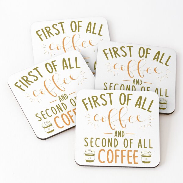 Item preview, First of all coffee, and second of all COFFEE designed and sold by mwhitedeveloper.