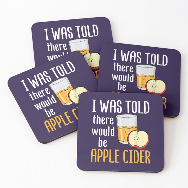 Item preview, I Was Told There Would Be Apple Cider designed and sold by jaygo.