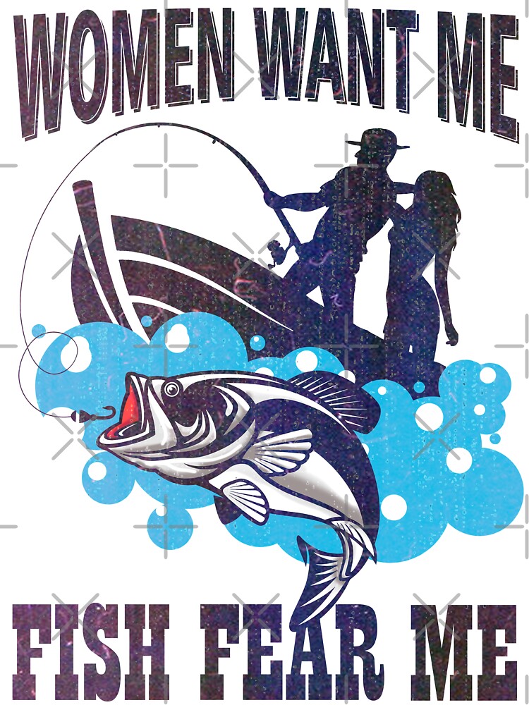 Women Want Me, Fish Fear Me, Vintage Fishing Kids T-Shirt for