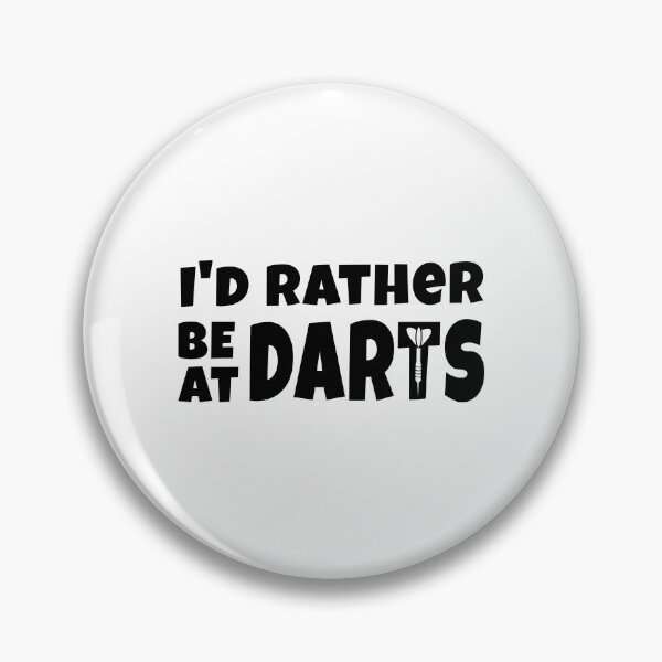 Item preview, I'd rather be at darts designed and sold by TheGreenGoat.