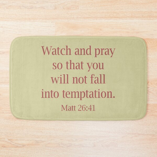 Item preview, Bible verse, Matt 26:41 designed and sold by EverLife.