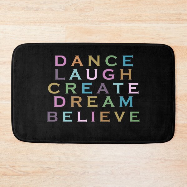 Item preview, Dance Laugh Create Dream Believe  designed and sold by BeSafeRs.