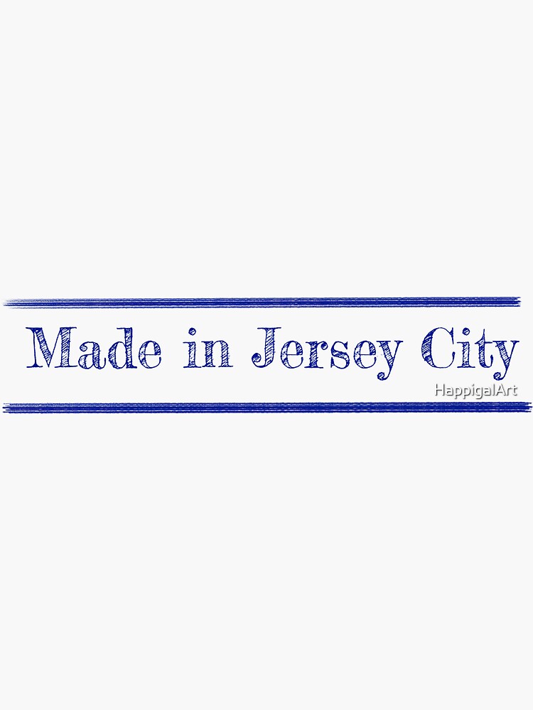 Made in Jersey City by HappigalArt