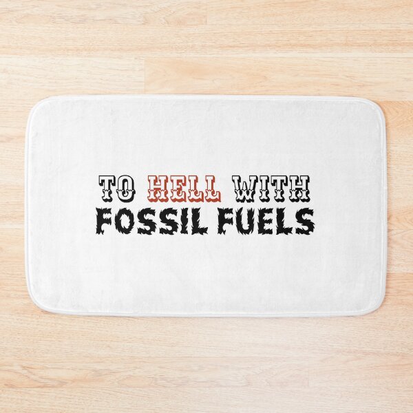 Item preview, To Hell With Fossil Fuels! Sticker/Shirt designed and sold by LeBebArt.