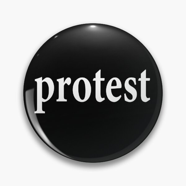 Item preview, Protest - Oppose - Resist - Demonstrate - Rebel - Rise up designed and sold by notstuff.