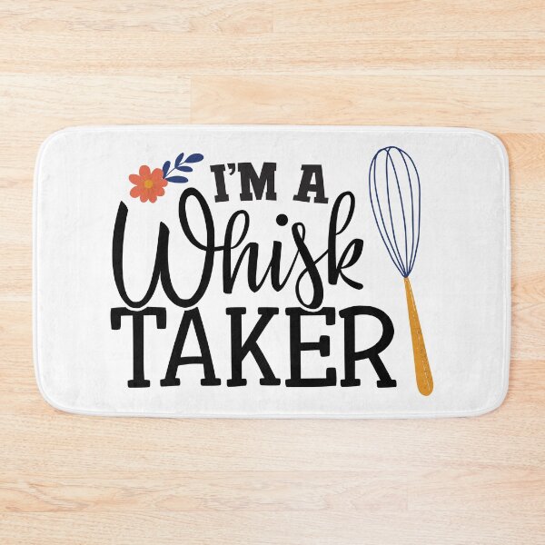 Item preview, I'm a whisk taker designed and sold by DearFawnStudio.