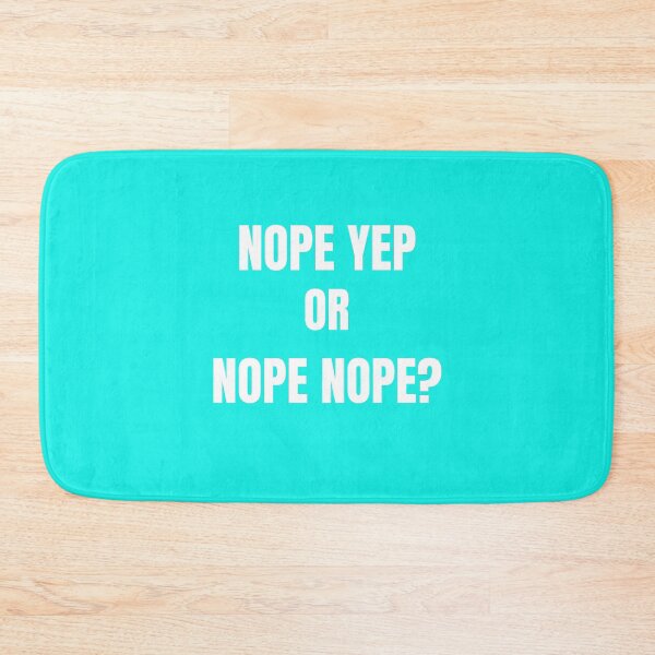 Item preview, «Nope Yes Or Nope Nope?» designed and sold by musicmusicpin.