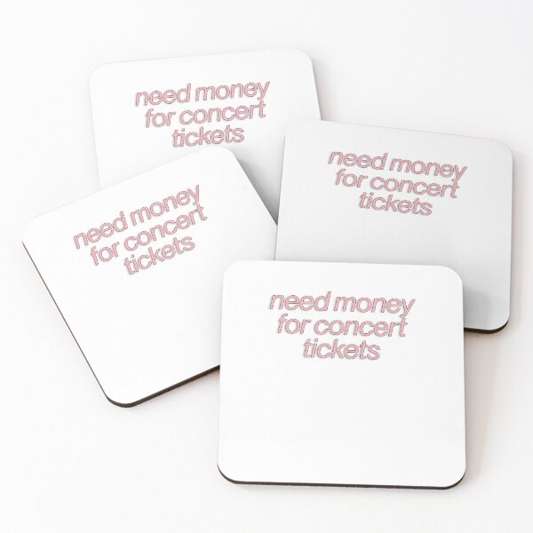 Item preview, Need Money For Concert Tickets Teen designed and sold by sharedipmemes.