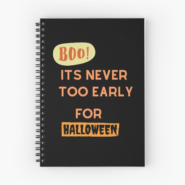 Item preview,  It's Never too early for halloween 4 designed and sold by arnabbabai.
